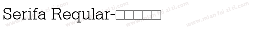 Serifa Reqular字体转换